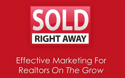 Sold Right Away Real Estate Marketing 2018 Services