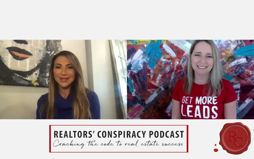 Realtors’ Conspiracy Podcast Episode 76 – Identifying The ‘Why’, That’s When My Career Changed