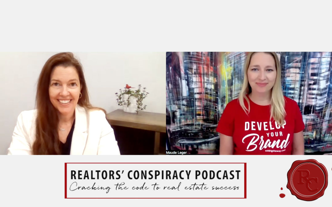 Realtors’ Conspiracy Podcast Episode 156 – Setting Your Energy & Attracting The Clients You Want