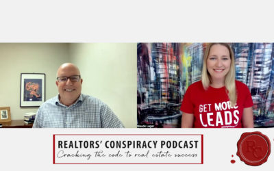 Realtors’ Conspiracy Podcast Episode 158 – Business Leadership & Success