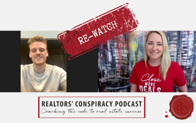 Realtors’ Conspiracy Podcast Episode 197 – Re-watch: Adapting, Getting Better & Working Harder Than Your Competition