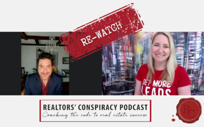 Realtor’s Conspiracy Podcast Episode 210 – Re-watch: Treating People With Respect & Building Those Relationships