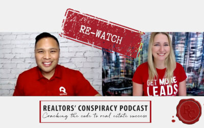 Realtors’ Conspiracy Podcast Episode 224 – Re-watch: What You Give Is What You Get