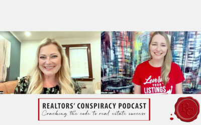 Realtors’ Conspiracy Podcast Episode 225 – How To Get Where You Want To Go