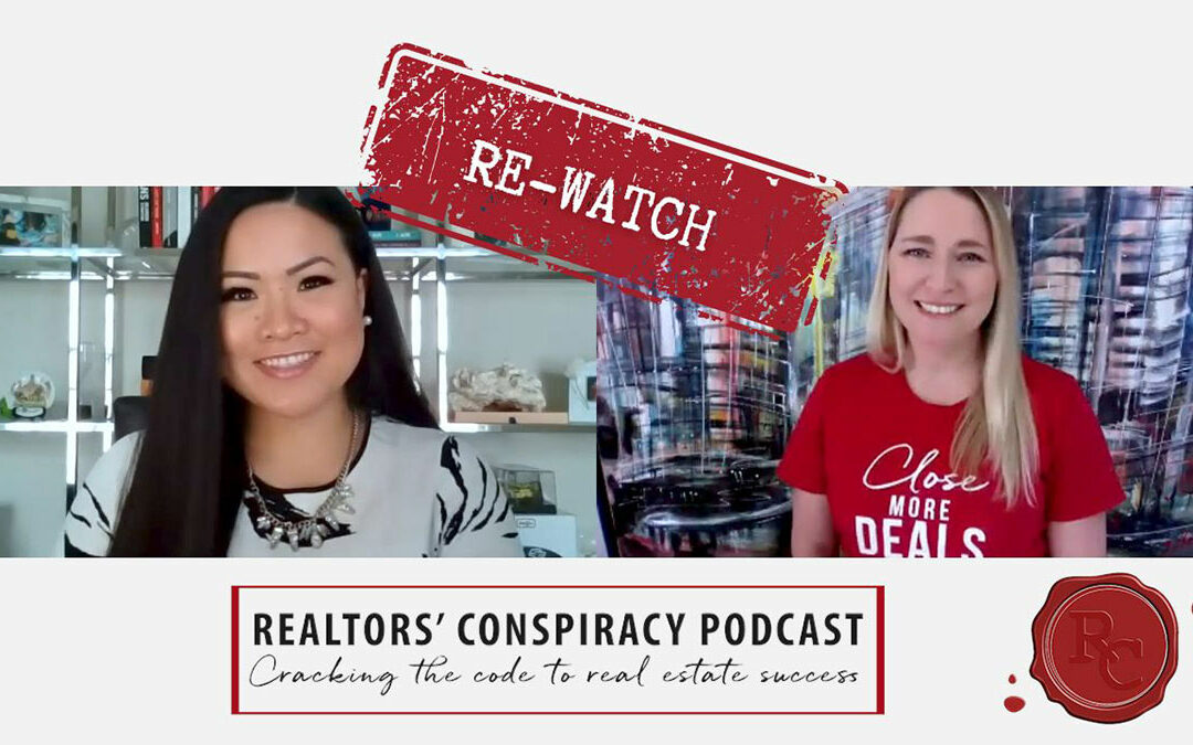 Realtors’ Conspiracy Podcast Episode 245 – Re-watch: Protecting Yourself & Your Clients
